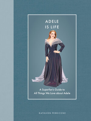 cover image of Adele Is Life